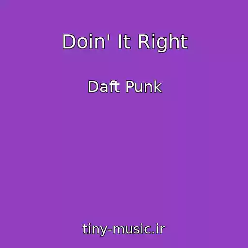 کاور آهنگ Doin' It Right از Daft Punk