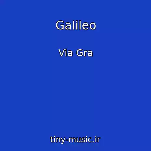 کاور آهنگ Galileo از Via Gra