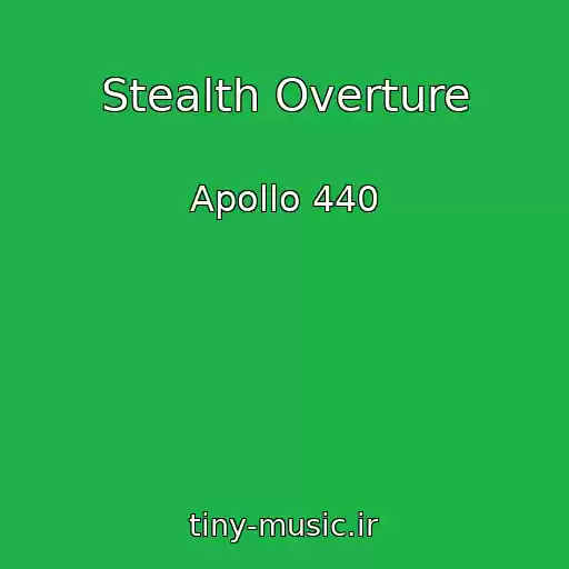 کاور آهنگ Stealth Overture از Apollo 440