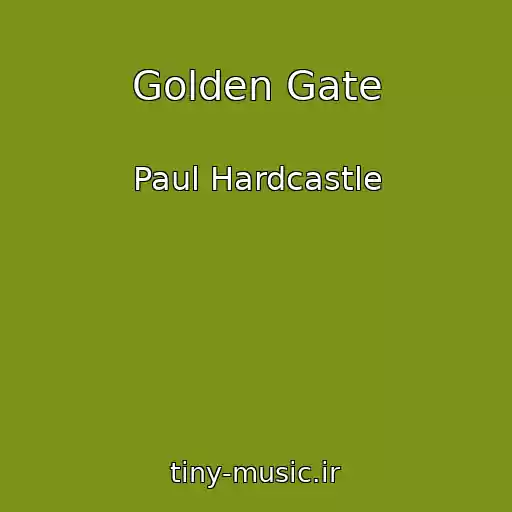 کاور آهنگ Golden Gate از Paul Hardcastle