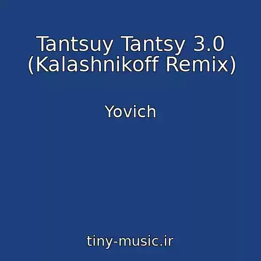 کاور آهنگ Tantsuy Tantsy 3.0 (Kalashnikoff Remix) از Yovich