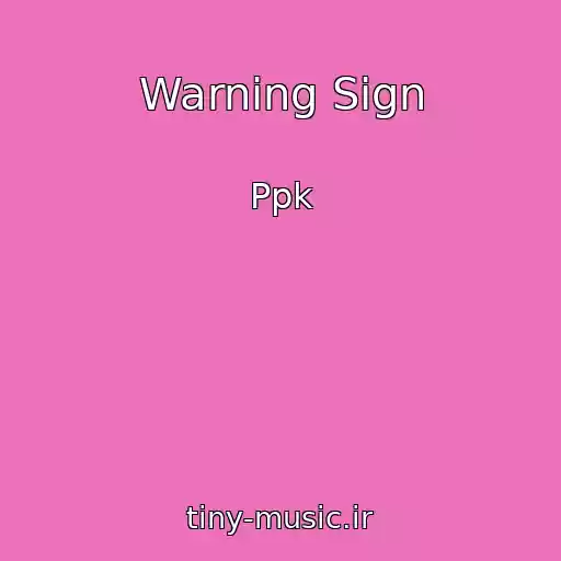 کاور آهنگ Warning Sign از Ppk