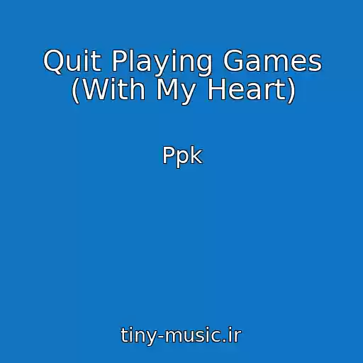 کاور آهنگ Quit Playing Games (With My Heart) از Ppk