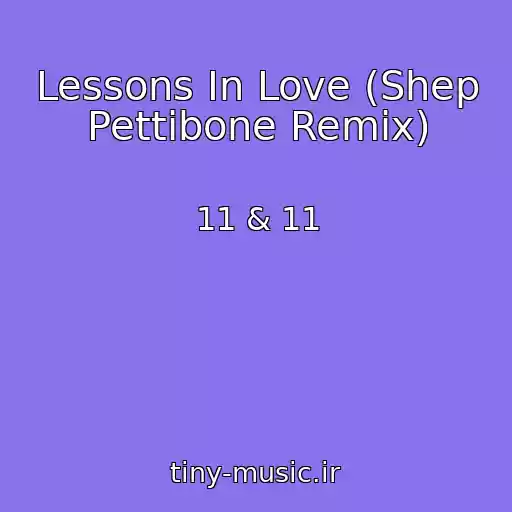 کاور آهنگ Lessons In Love (Shep Pettibone Remix) از 11 & 11
