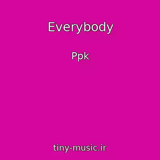 کاور آهنگ Everybody از Ppk