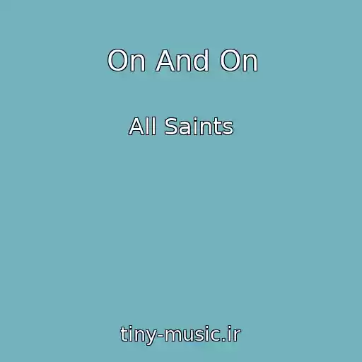 کاور آهنگ On And On از All Saints