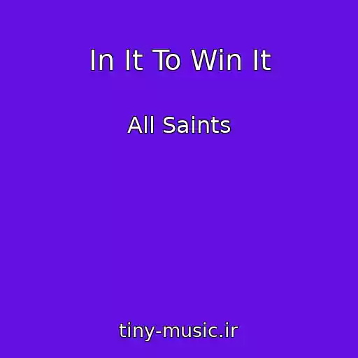 کاور آهنگ In It To Win It از All Saints