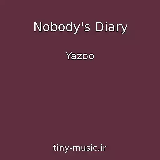کاور آهنگ Nobody's Diary از Yazoo