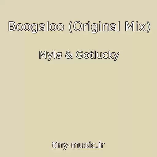 کاور آهنگ Boogaloo (Original Mix) از Mylø & Gotlucky