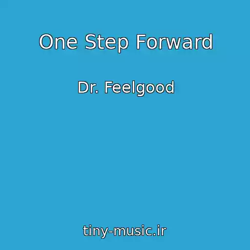 کاور آهنگ One Step Forward از Dr. Feelgood