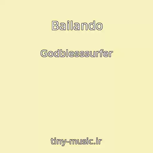 کاور آهنگ Bailando از Godblesssurfer