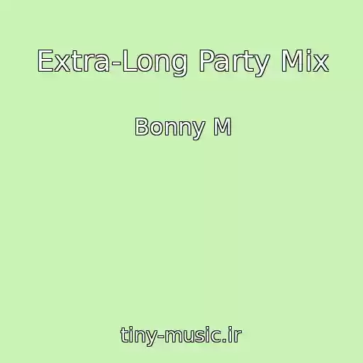 کاور آهنگ Extra-Long Party Mix از Bonny M