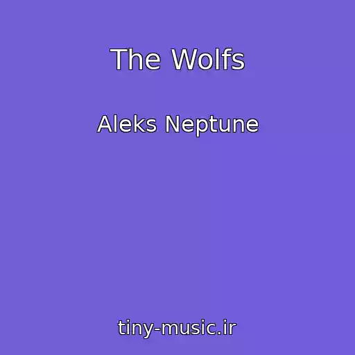 کاور آهنگ The Wolfs از Aleks Neptune