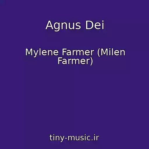 کاور آهنگ Agnus Dei از Mylene Farmer (Milen Farmer)