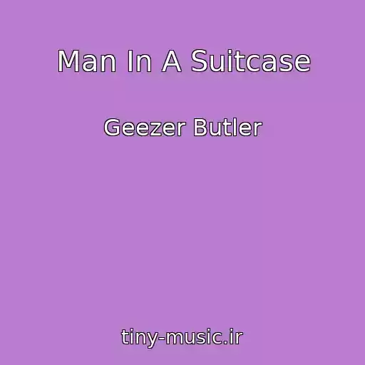 کاور آهنگ Man In A Suitcase از Geezer Butler