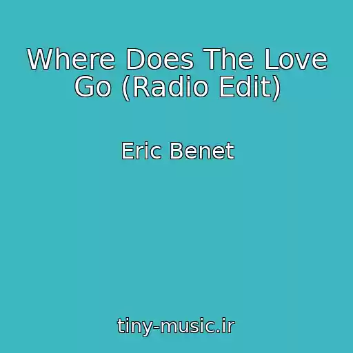 کاور آهنگ Where Does The Love Go (Radio Edit) از Eric Benet