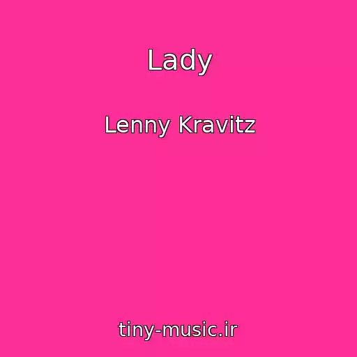 کاور آهنگ Lady از Lenny Kravitz