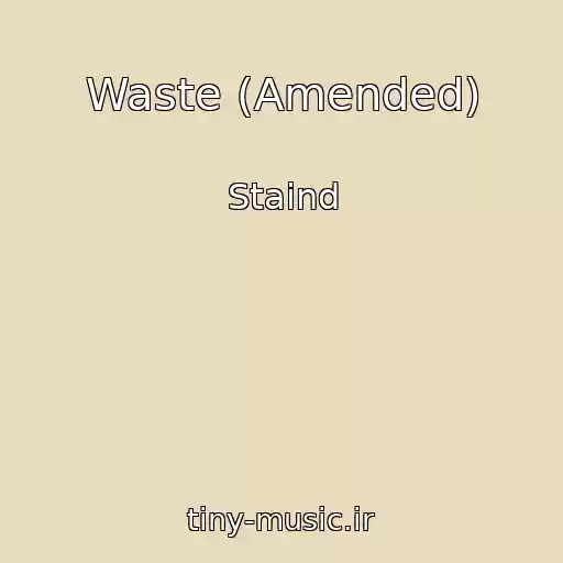 کاور آهنگ Waste (Amended) از Staind