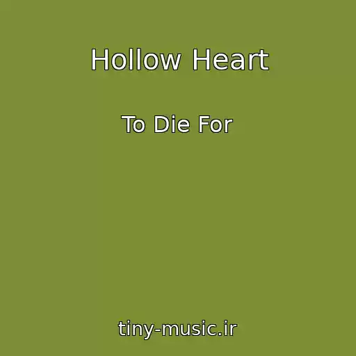 کاور آهنگ Hollow Heart از To Die For