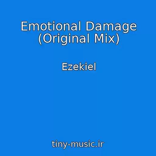 کاور آهنگ Emotional Damage (Original Mix) از Ezekiel