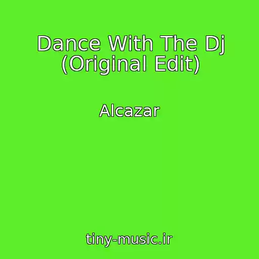 کاور آهنگ Dance With The Dj (Original Edit) از Alcazar