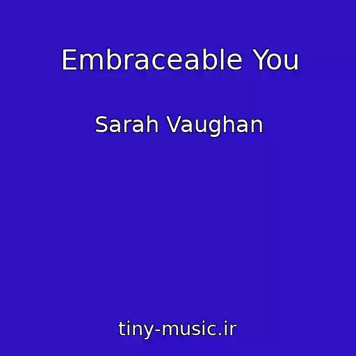 کاور آهنگ Embraceable You از Sarah Vaughan
