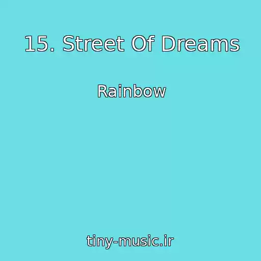 کاور آهنگ 15. Street Of Dreams از Rainbow