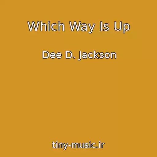 کاور آهنگ Which Way Is Up از Dee D. Jackson