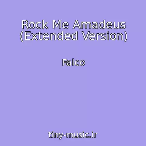 کاور آهنگ Rock Me Amadeus (Extended Version) از Falco