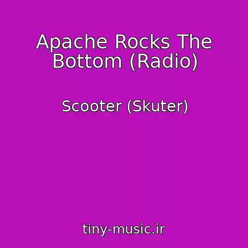 کاور آهنگ Apache Rocks The Bottom (Radio) از Scooter (Skuter)