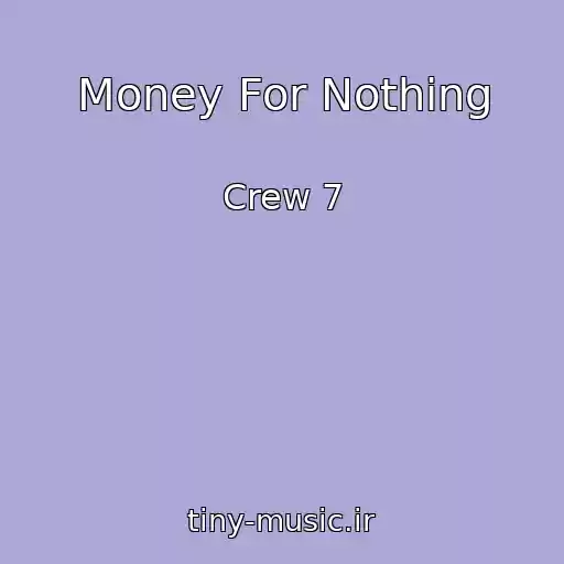 کاور آهنگ Money For Nothing از Crew 7