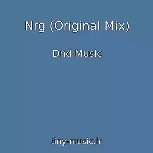 کاور آهنگ Nrg (Original Mix) از Dnd Music