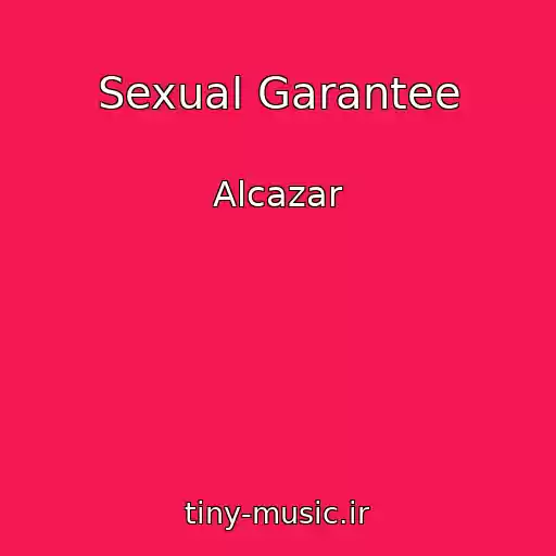 کاور آهنگ Sexual Garantee از Alcazar