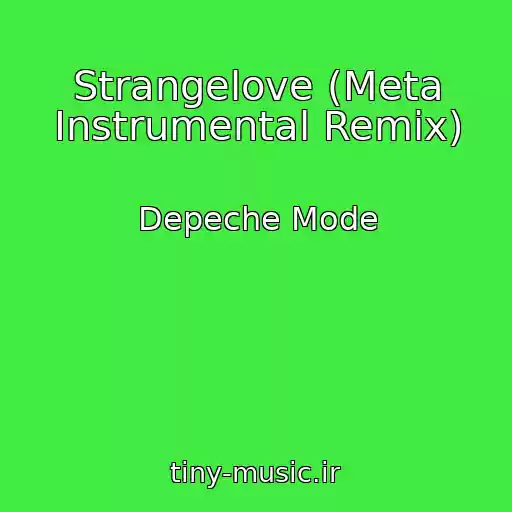 کاور آهنگ Strangelove (Meta Instrumental Remix) از Depeche Mode