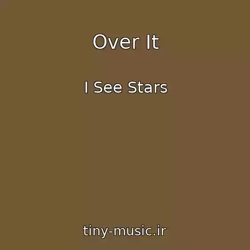 کاور آهنگ Over It از I See Stars