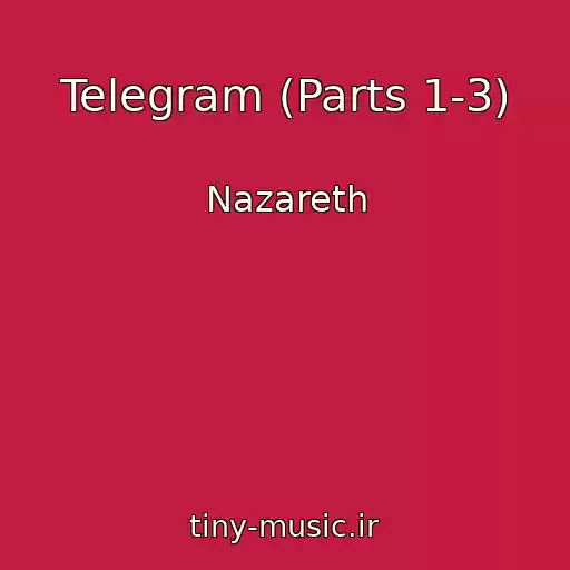 کاور آهنگ Telegram (Parts 1-3) از Nazareth