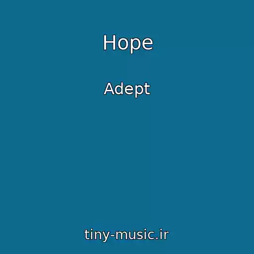 کاور آهنگ Hope از Adept