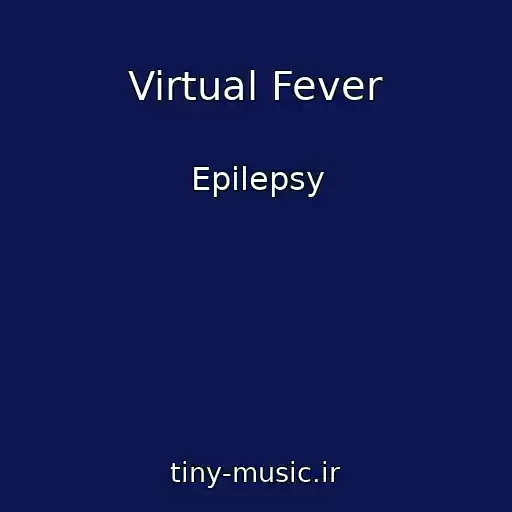 کاور آهنگ Virtual Fever از Epilepsy