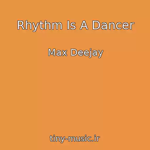 کاور آهنگ Rhythm Is A Dancer از Max Deejay