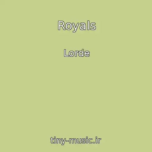 کاور آهنگ Royals از Lorde