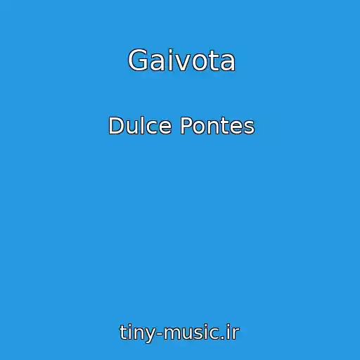 کاور آهنگ Gaivota از Dulce Pontes
