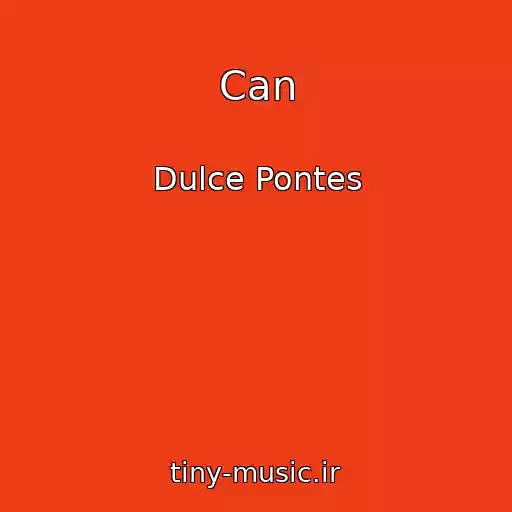 کاور آهنگ Can از Dulce Pontes