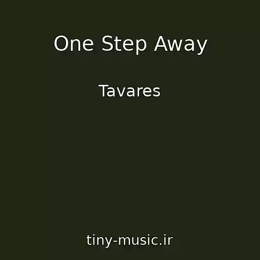 کاور آهنگ One Step Away از Tavares