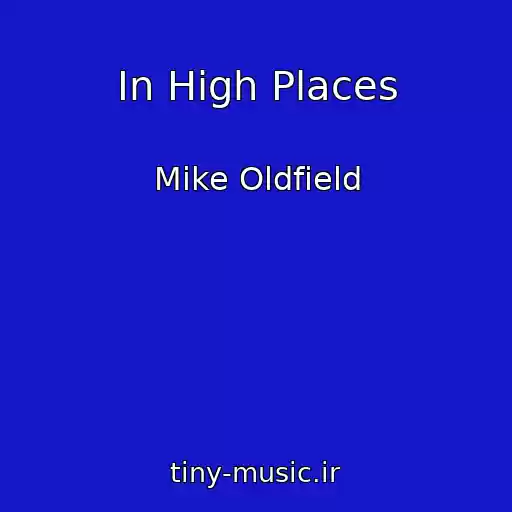 کاور آهنگ In High Places از Mike Oldfield