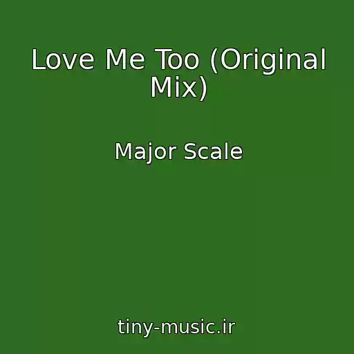 کاور آهنگ Love Me Too (Original Mix) از Major Scale