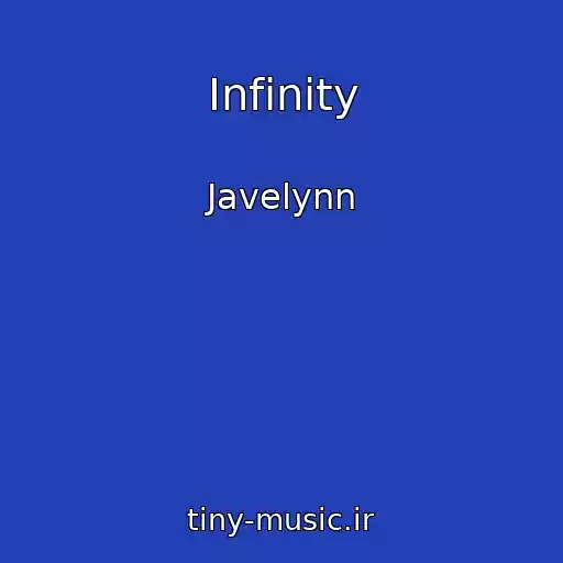 کاور آهنگ Infinity از Javelynn