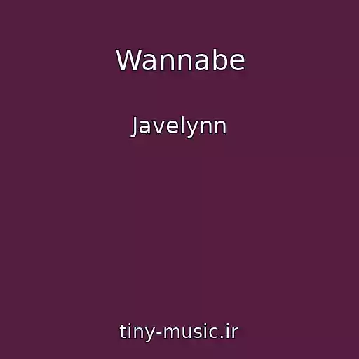 کاور آهنگ Wannabe از Javelynn