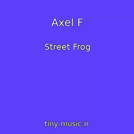 کاور آهنگ Axel F از Street Frog