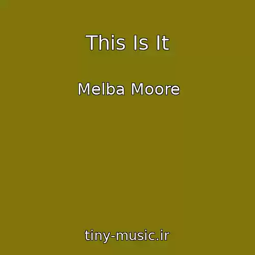کاور آهنگ This Is It از Melba Moore