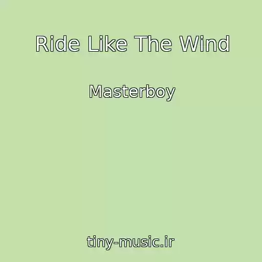 کاور آهنگ Ride Like The Wind از Masterboy